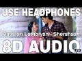 Raataan Lambiyan (8D Audio) || Shershaah || Jubin Nautiyal & Asees Kaur || Sidharth M, Kiara Advani