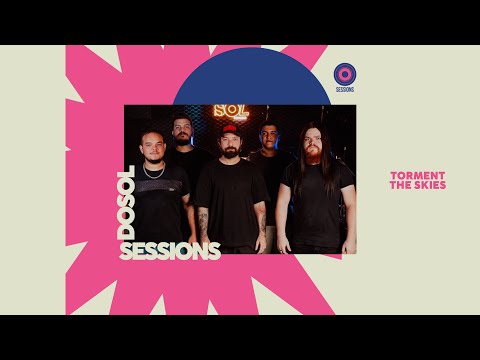 DosolTV Sessions | Torment The Skies (RN) | Cap. 188