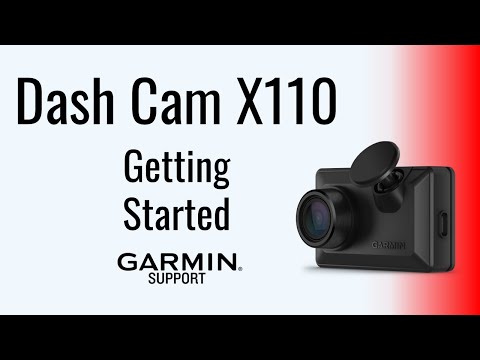 Garmin Dash Cam™ X110 | Getting Started | Garmin Support