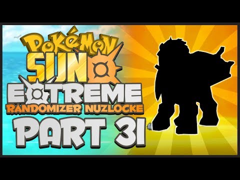 THESE EVOLUTIONS ARE INSANE!! | Pokemon Sun and Moon EXTREME Randomizer Nuzlocke - Part 31