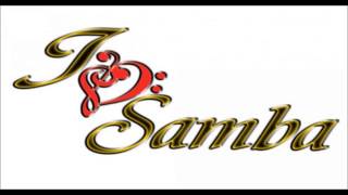 I Love Samba - Música : 