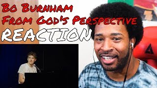 Bo Burnham - From God&#39;s Perspective REACTION - DaVinci REACTS