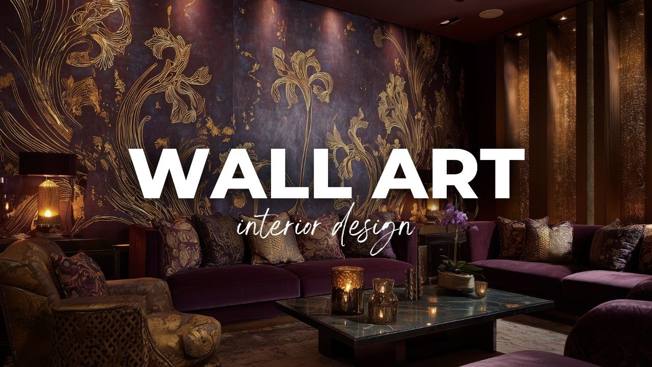 Wall Art Interior Design: How to Turn Every Wall into a Masterpiece [4K]