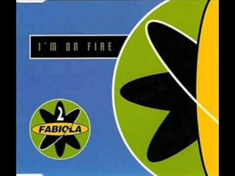 2 Fabiola - I'm On Fire