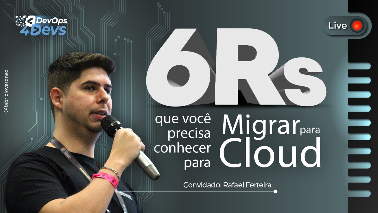 Os 6Rs que Você Precisa Conhecer para Migrar para a Cloud