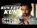 KUN FAYA KUN Trailer | Harshvardhan Rane | Sanjeeda Shaikh | Kun Faya Kun Movie Trailer #kunfayakun