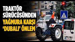 Traktör Sürücüsünden Yağmura Karşı 'Dubalı' Önlem