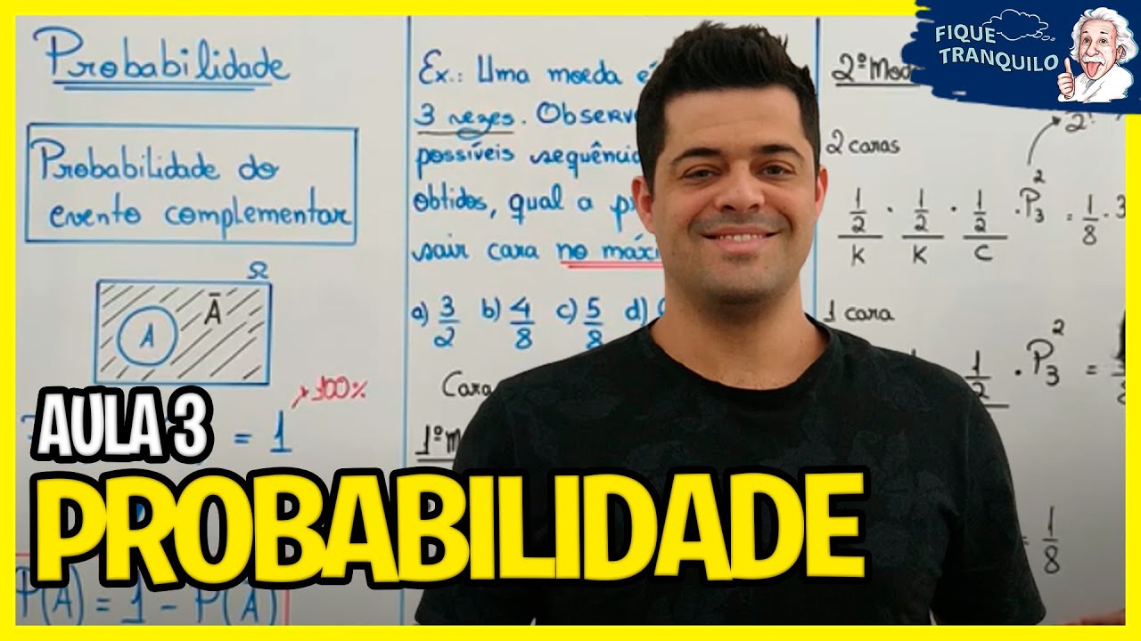 PROBABILIDADE (ENEM) - Aula 3: Probabilidade do evento complementar