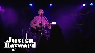 Justin Hayward - Lost And Found (Live in San Juan Capistrano 04.04.1998)