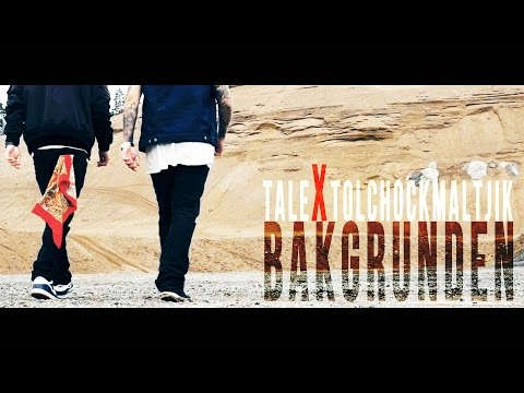 Tale the Rapper feat. Tolchock Maltjik - Bakgrunden (prod Tolchock Maltjik)