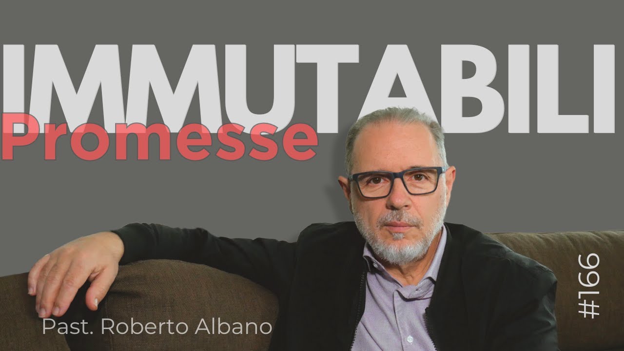 INIZIA CON GESÙ! - “Promesse Immutabili"