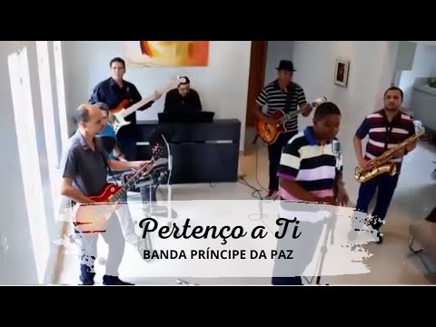 Pertenço A Ti - Banda Príncipe da Paz