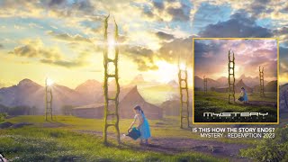 Music video thumbnail preview for MYSTERY - Is This How The Story Ends? by Mystery
