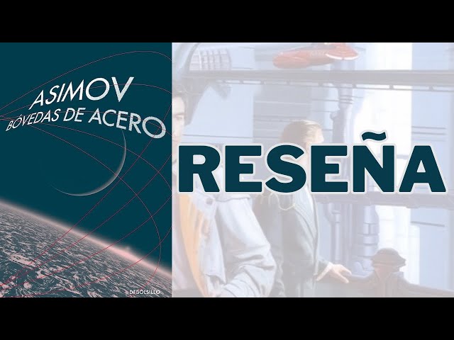 Vídeo relacionado con Bóvedas de acero / The Naked Sun: 2 (Best Seller | Ficción)