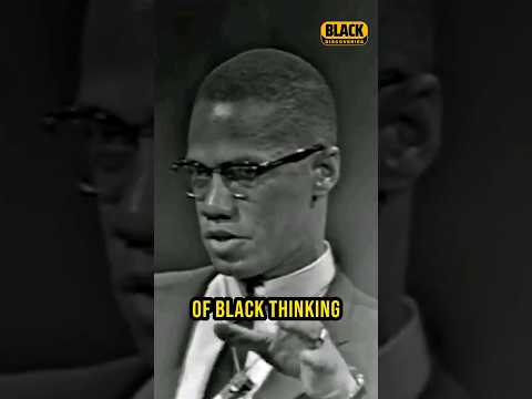Critical Thinking 🗣️💡 Malcolm X Black Folks Thinking & Identity