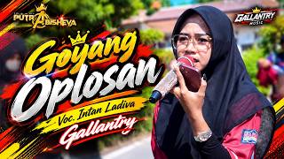 Download lagu GOYANG OPLOSAN VOC. INTAN GALLANTRY | KING OF THE ROAD PUTRA ABISHEVA | TANJAKAN 13 SEPTEMBER 2026 mp3