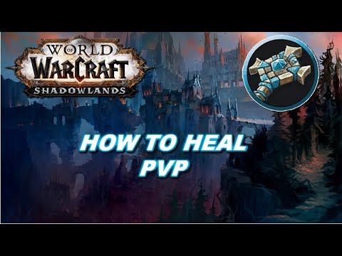Shadowlands How to Heal PVP Guide (Disc Priest POV)
