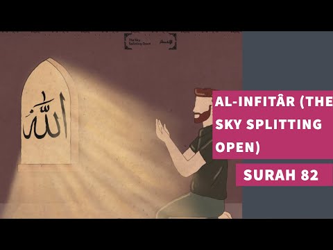 Surah 82:  Surah Al-Infitar (The Sky Splitting Open) - سورة الإنفطار