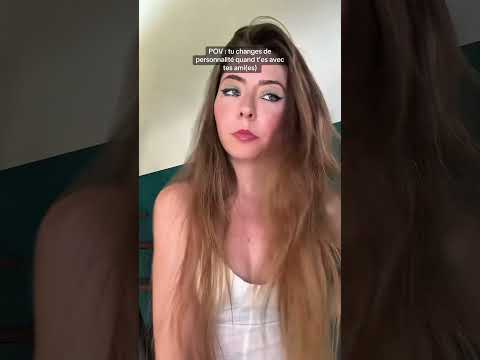 PoV : Tu changes de personnalités quand t'es avec tes ami(e)s #humour #pourtoi #foryou