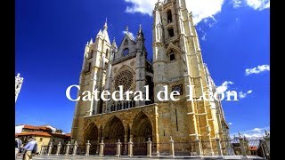 La Catedral de León conoce su estilo Gótico.