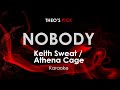 Nobody Keith Sweat Feat. Athena Cage