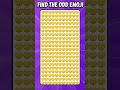 Find the odd emoji🧐1726 #quickbrain #howgoodareyoureyes #oddoneout #quiz #emojichallenge #eyetest