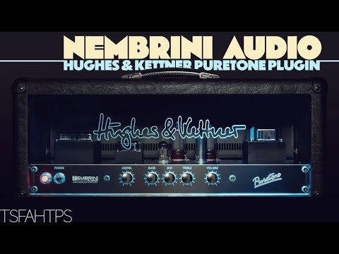 IMPRESSIVE Start to 2025...Nembrini Audio Hughes & Kettner Puretone Plugin