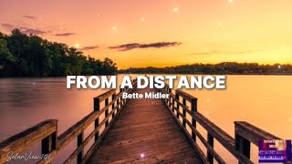 Bette Midler - From a Distance ( Lyrics Video )