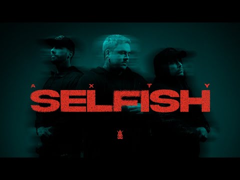 AXTY - selfish (Official Video) | Napalm Records