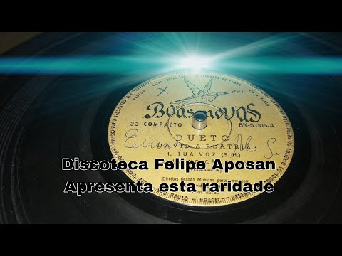David e Beatriz - Tua voz (Vinil 1964)