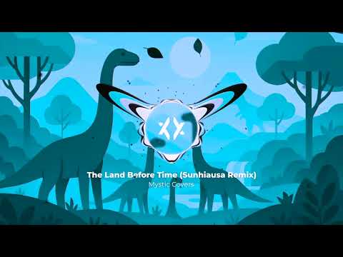 [Euphoric Frenchcore] Mystic Covers – The Land Before Time (Sunhiausa Remix) 🦕