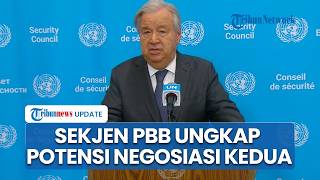 Perundingan di Islamabad Gagal, Sekjen PBB Buka Kemungkinan Negosiasi AS-Iran Putaran Kedua
