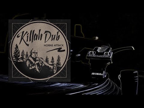 Killah Dub - Horns Attack / Aba Ariginals - Lucrative (CM CutMix)