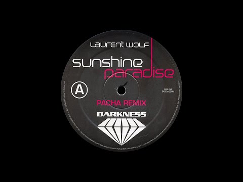 Laurent Wolf Feat. Soni Dee - Sunshine Paradise (Pacha Remix) (2003)