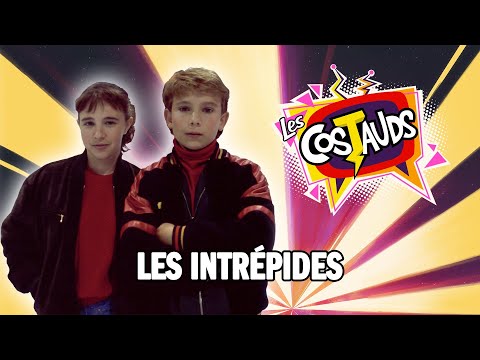 Les Intrépides (Reprise du générique) | Les Costauds