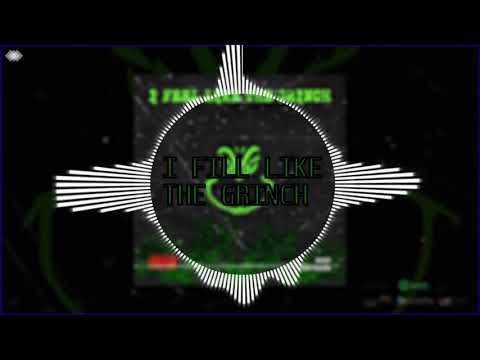 KUZZ x TOO YUGAN - I FEEL LIKE THE GRINCH (AUDIO 8D)