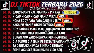 Download lagu DJ TIKTOK TERBARU 2026🎵DJ GADIS MANIS KALIMANTAN🎵DJ KICAU KICAU KICAU MANIA VIRAL FULL ALBUM  mp3
