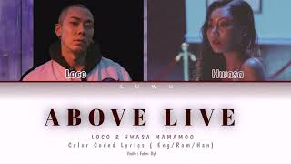 Loco &amp; Hwasa (MAMAMOO) - 주지마 (Don't Give) Lyric (Han/Rom/Eng)