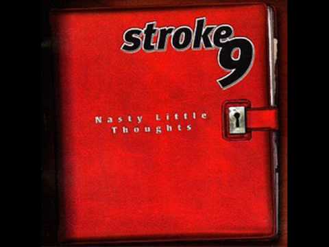 Stroke 9 - Washin' & Wonderin'