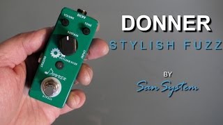Video thumbnail for DONNER - Stylish Fuzz by MrSanSystem