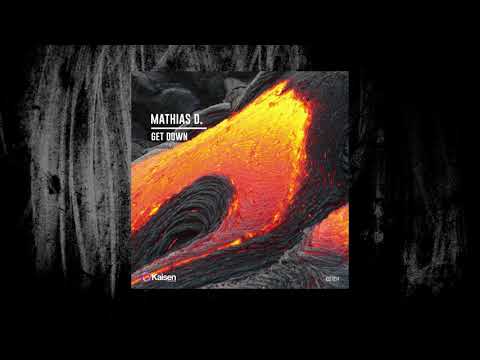 Mathias D - Get Down (Original Mix)