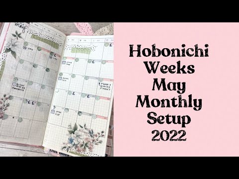 Hobonichi weeks ||  May monthly calendar setup  || 2022