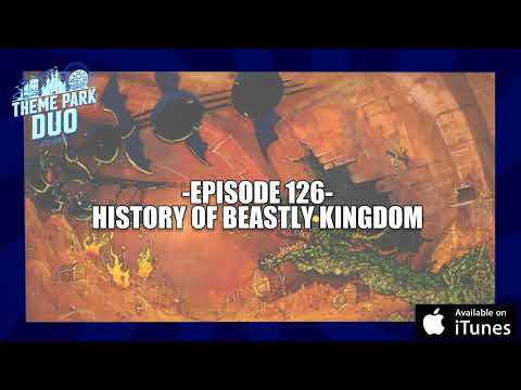 EPISODE 126 - HISTORY OF BEASTLY KINGDOM