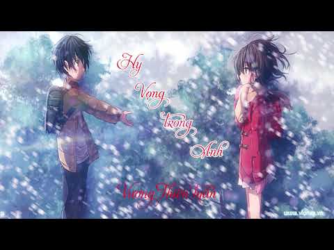 Hy vọng trong anh - Vương Thiên Tuấn