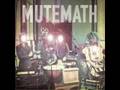 Mute math - Stare at the sun