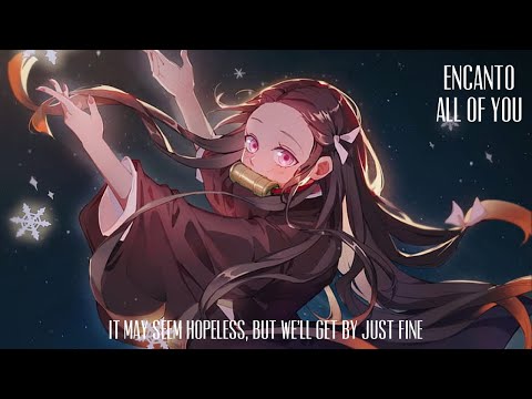 Nightcore - All of you (Encanto-Lyrics)