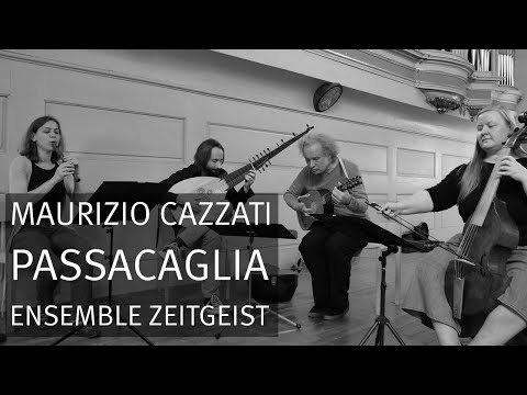 Maurizio Cazzati (1616-1678): Passacaglia, Ensemble zeitgeist