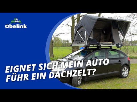 Eignet sich mein Auto führ ein Dachzelt ? Obelink Vrijetijdsmarkt
