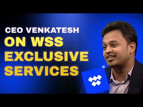 Founder, Venkatesh talks about WSS and it’s exclusive services at the London Stock Exchange