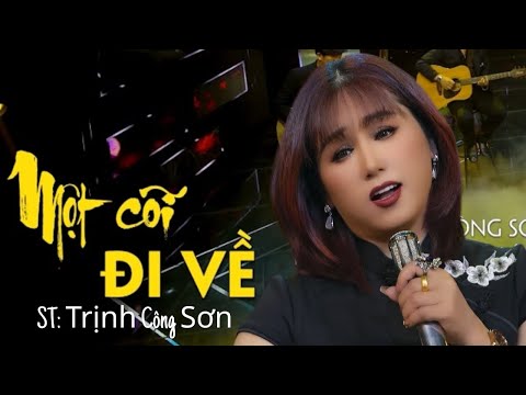 GIỌNG CA ĐỘC LẠ- MỘT CÕI ĐI VỀ-ST:TRỊNH CÔNG SƠN - THÁI HẰNG NGA